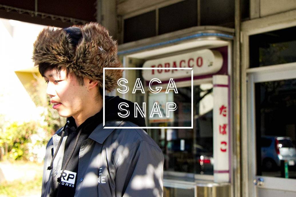 【SAGA STREET SNAP】 vol.19 ストリートスナップ
